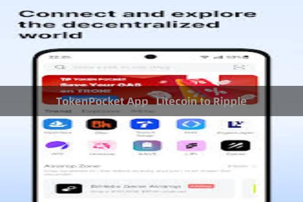 TokenPocket App   Litecoin to Ripple